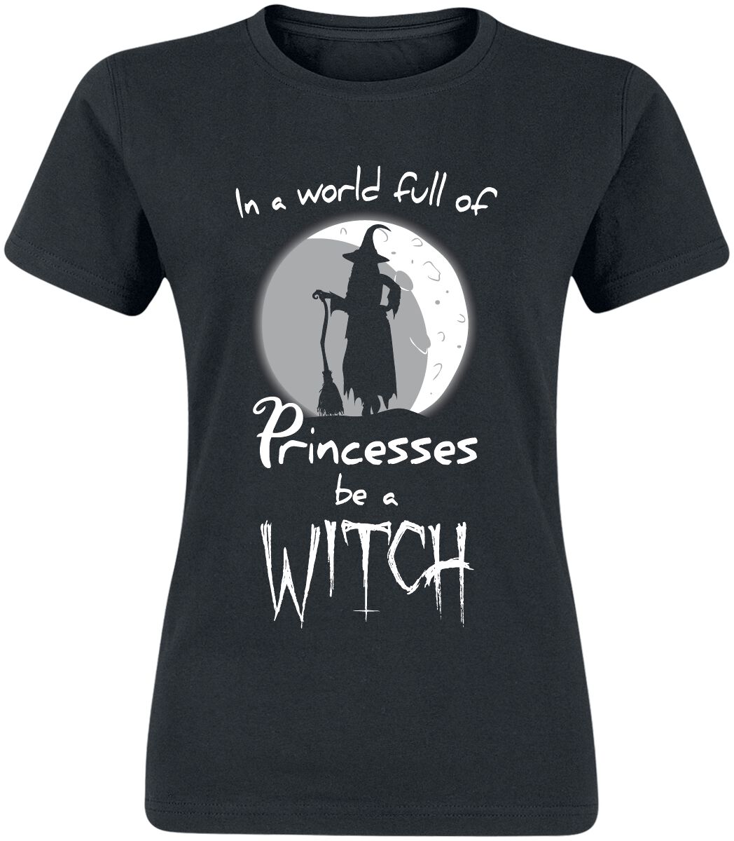 Sprüche T-Shirt - In A World Full Of Princesses, Be A Witch - 3XL - für Damen - Größe 3XL - schwarz von Sprüche