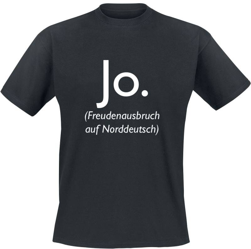 Sprüche T-Shirt - Jo. Freudenausbruch auf Norddeutsch - S bis 4XL - für Männer - Größe S - schwarz von Sprüche