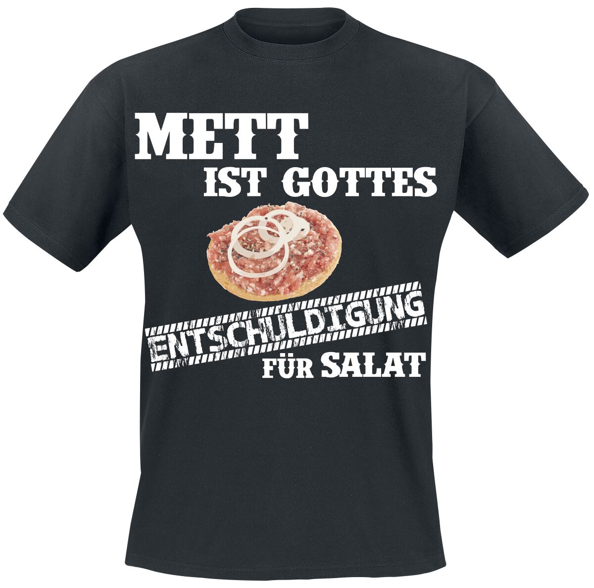 Sprüche T-Shirt - Mett ist Gottes Entschuldigung - L bis 4XL - für Männer - Größe 4XL - schwarz von Sprüche