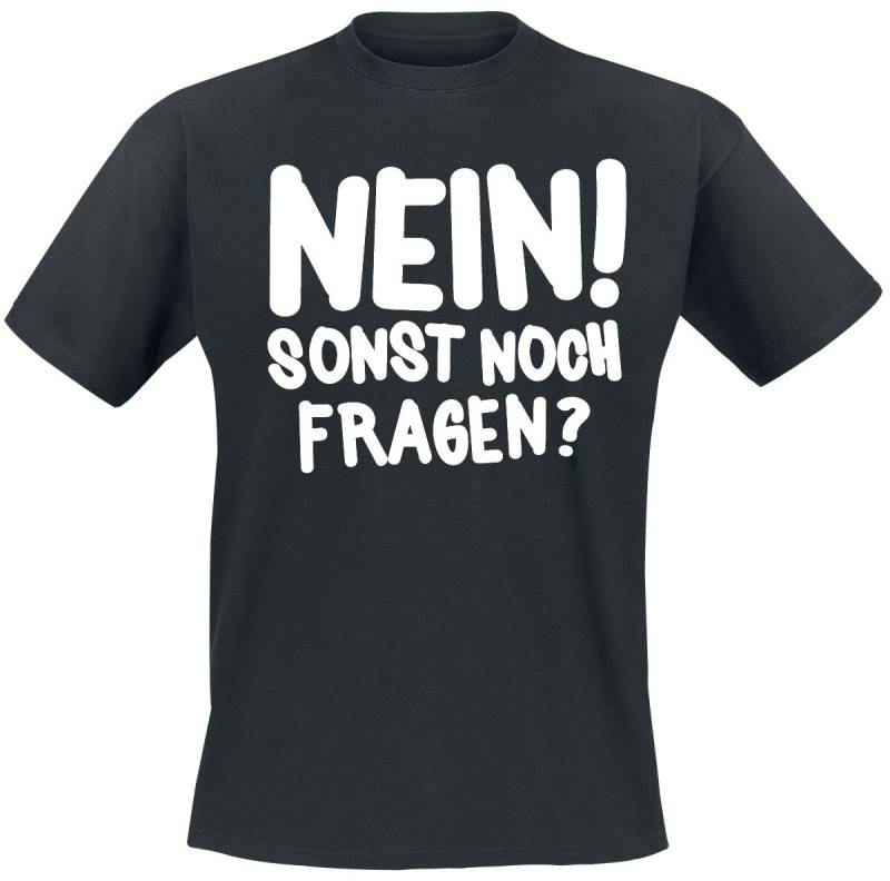 Sprüche T-Shirt - Nein! Sonst noch fragen? - M bis 3XL - für Männer - Größe L - schwarz von Sprüche