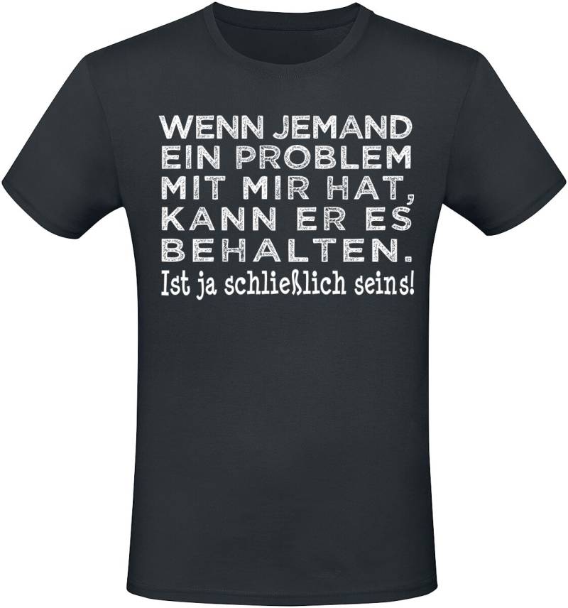 Sprüche T-Shirt - Wenn jemand ein Problem mit mir hat, kann er es behalten. - M bis 3XL - für Männer - Größe XL - schwarz Sprüche T-Shirt - Wenn jemand ein Problem mit mir hat, kann er es behalten. - M bis 3XL - für Männer - Größe XL - schwarz von Sprüche