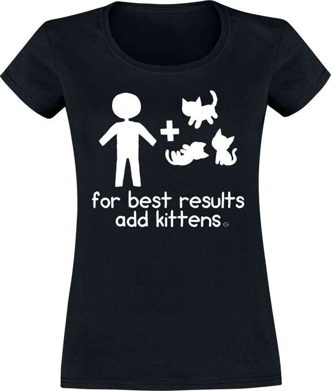 Goodie Two Sleeves T-Shirt - For Best Results Add Kittens - S bis XXL - für Damen - Größe XL - schwarz von Goodie Two Sleeves
