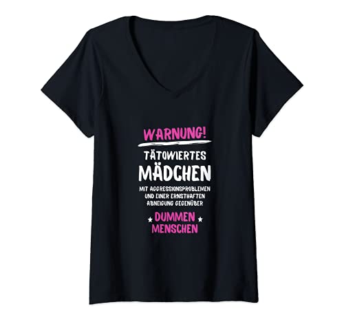 Damen Warnung Tattoowiertes Mädchen mit Aggresionsproblemen Frauen T-Shirt mit V-Ausschnitt von Sprüchewerkstatt