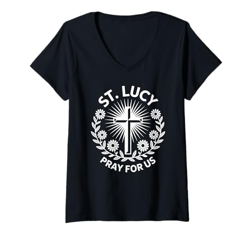 Damen St. Lucy Pray for Us katholische Heilige Patronage Gebet T-Shirt mit V-Ausschnitt Damen St. Lucy Pray for Us katholische Heilige Patronage Gebet T-Shirt mit V-Ausschnitt von St. Lucy Catholic Saint Confirmation Present