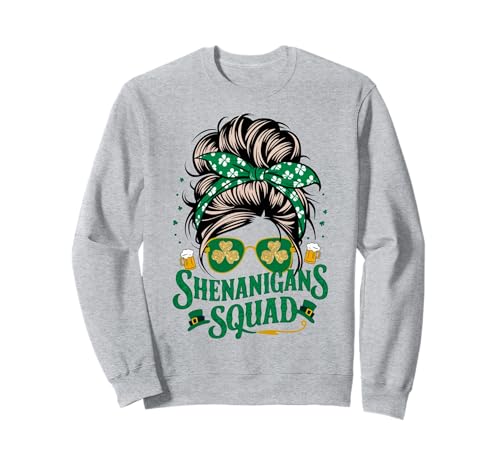 Shenanigans Squad St. Patrick's Day Irish Messy Bun für Damen Sweatshirt Shenanigans Squad St. Patrick's Day Irish Messy Bun für Damen Sweatshirt von St.Patricks Day Matching Group Irish Shamrocks
