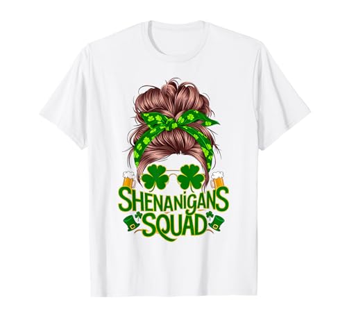 Shenanigans Squad St. Patrick's Day Irish Messy Bun für Damen T-Shirt von St.Patricks Day Matching Group Irish Shamrocks