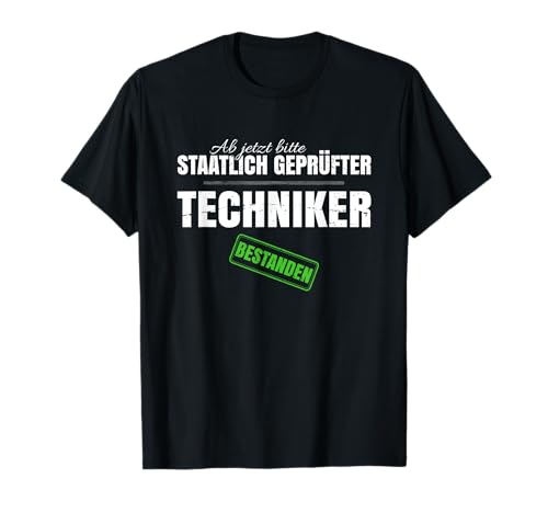 Staatlich Geprüfter Techniker Geschenk - Herren - Unisex-Erwachsene - Kurzärmelig - T-Shirt - Schwarz - S - Maschinenbau Prüfung Bestanden - Lustig Staatlich Geprüfter Techniker Geschenk - Herren - Unisex-Erwachsene - Kurzärmelig - T-Shirt - Schwarz - S - Maschinenbau Prüfung Bestanden - Lustig von Staatlich Geprüfter Techniker Geschenk