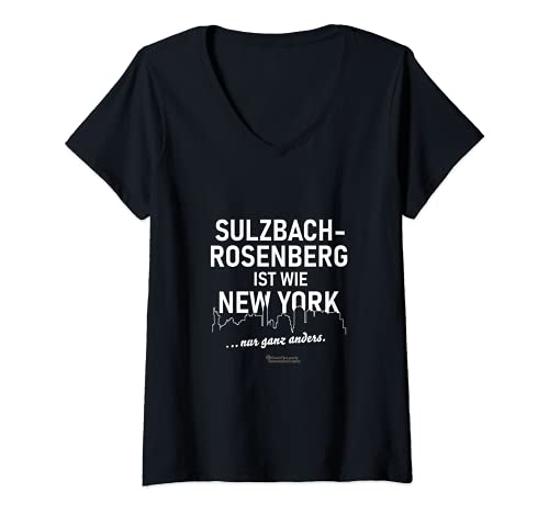 Damen Sulzbach-Rosenberg ist wie New York Sulzbach-Rosenberg T-Shirt mit V-Ausschnitt von Stadt Sulzbach-Rosenberg Städte Souvenirs ohne PLZ