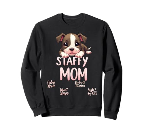 Lustiges Staffy Mom Dog Stafford Mama Humor Zitat Sweatshirt Lustiges Staffy Mom Dog Stafford Mama Humor Zitat Sweatshirt von Staffordshire Bull Terrier Fun Designs