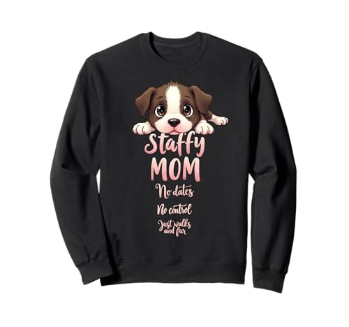 Lustiges Staffy Mom Dog Stafford Mama Humor Zitat Sweatshirt Lustiges Staffy Mom Dog Stafford Mama Humor Zitat Sweatshirt von Staffordshire Bull Terrier Fun Designs