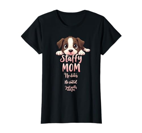 Lustiges Staffy Mom Dog Stafford Mama Humor Zitat T-Shirt Lustiges Staffy Mom Dog Stafford Mama Humor Zitat T-Shirt von Staffordshire Bull Terrier Fun Designs
