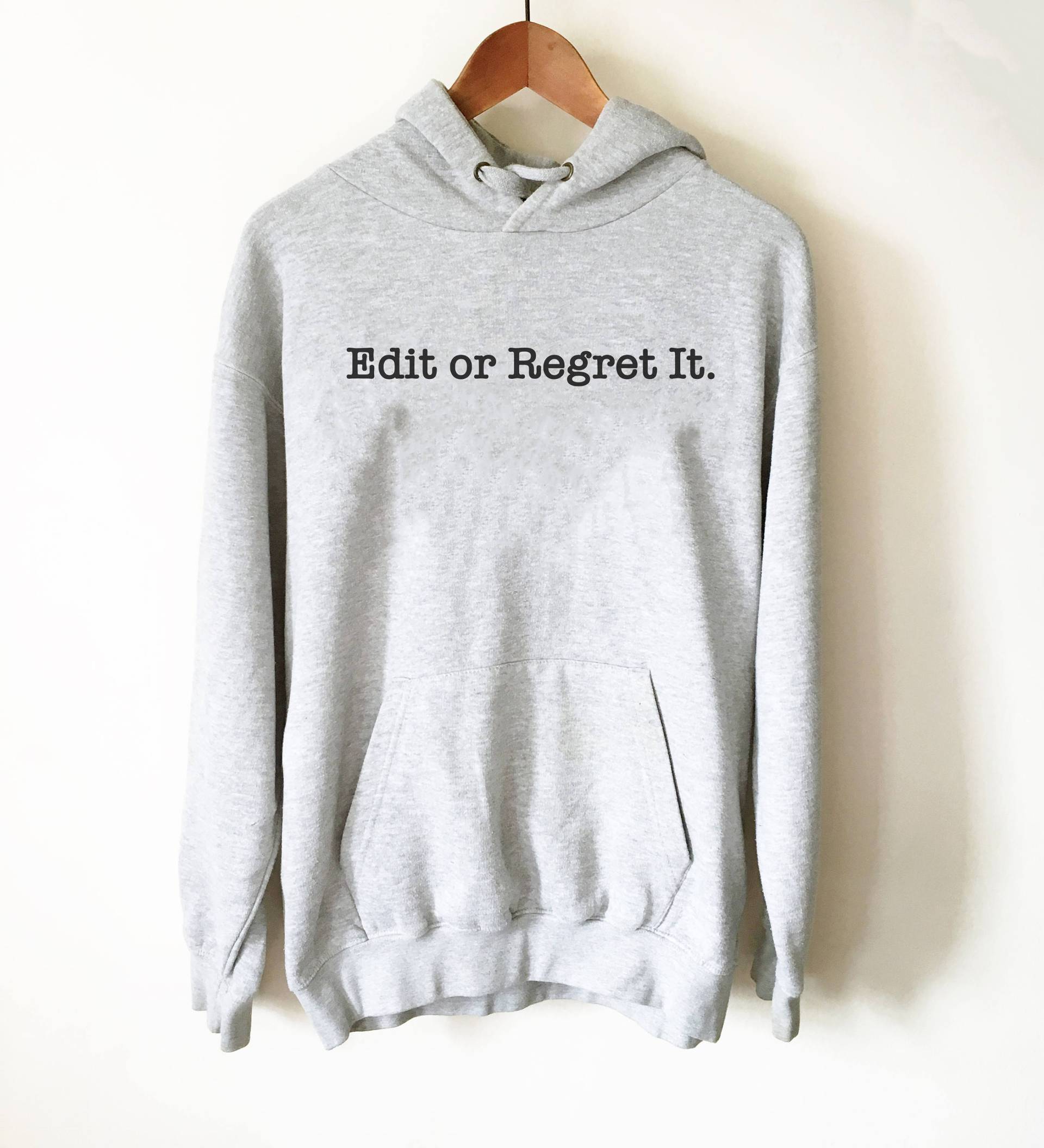 Bearbeiten Oder Bereuen Es Hoodie - Englisch Lehrer Shirt, Geschenke, Schriftsteller Herausgeber Grammatik Polizei, Major von StagandPeachCo