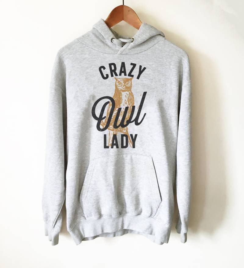 Crazy Owl Lady Hoodie - Eule Shirt, Geschenk, Tier Tierliebhaber, Vogel Schleiereule Nächtliches Shirt von StagandPeachCo