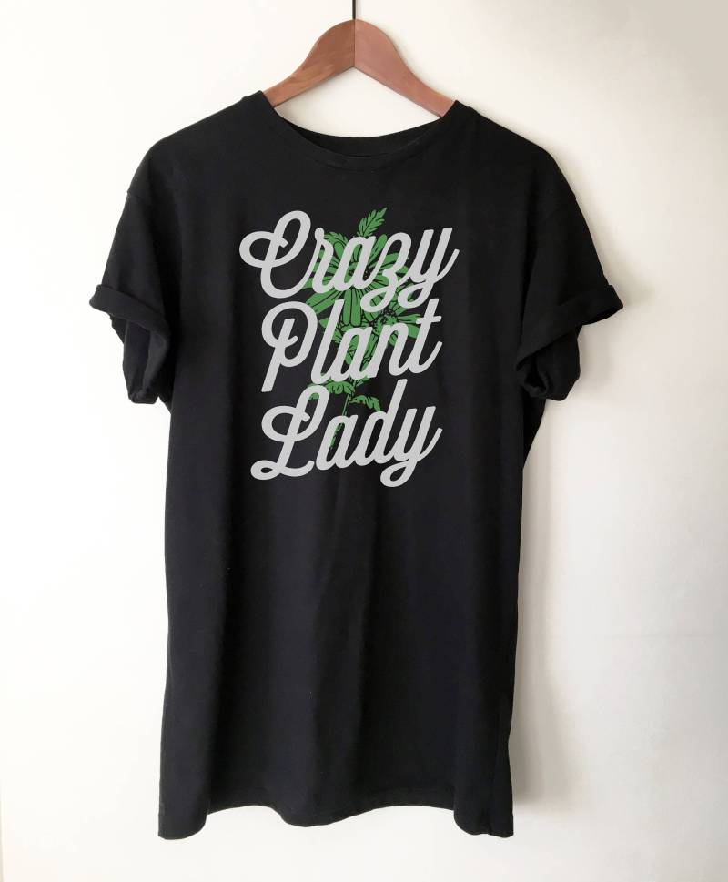 Crazy Plant Lady Unisex T-Shirt - Garten Shirt Gärtner Geschenk Pflanzen Lustige Sprüche Neuheit Shirts von StagandPeachCo