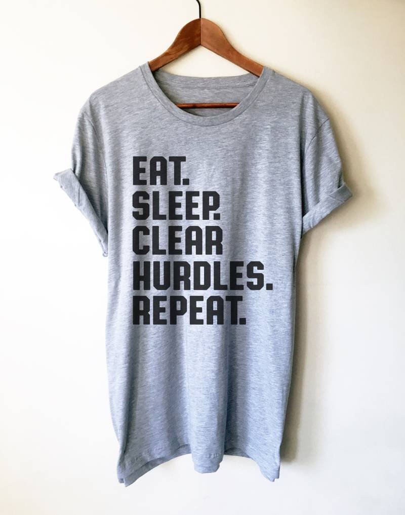 Eat Sleep Clear Hürden Wiederholen Unisex Shirt - Shirt, Geschenk, Track Mom Leichtathletik von StagandPeachCo