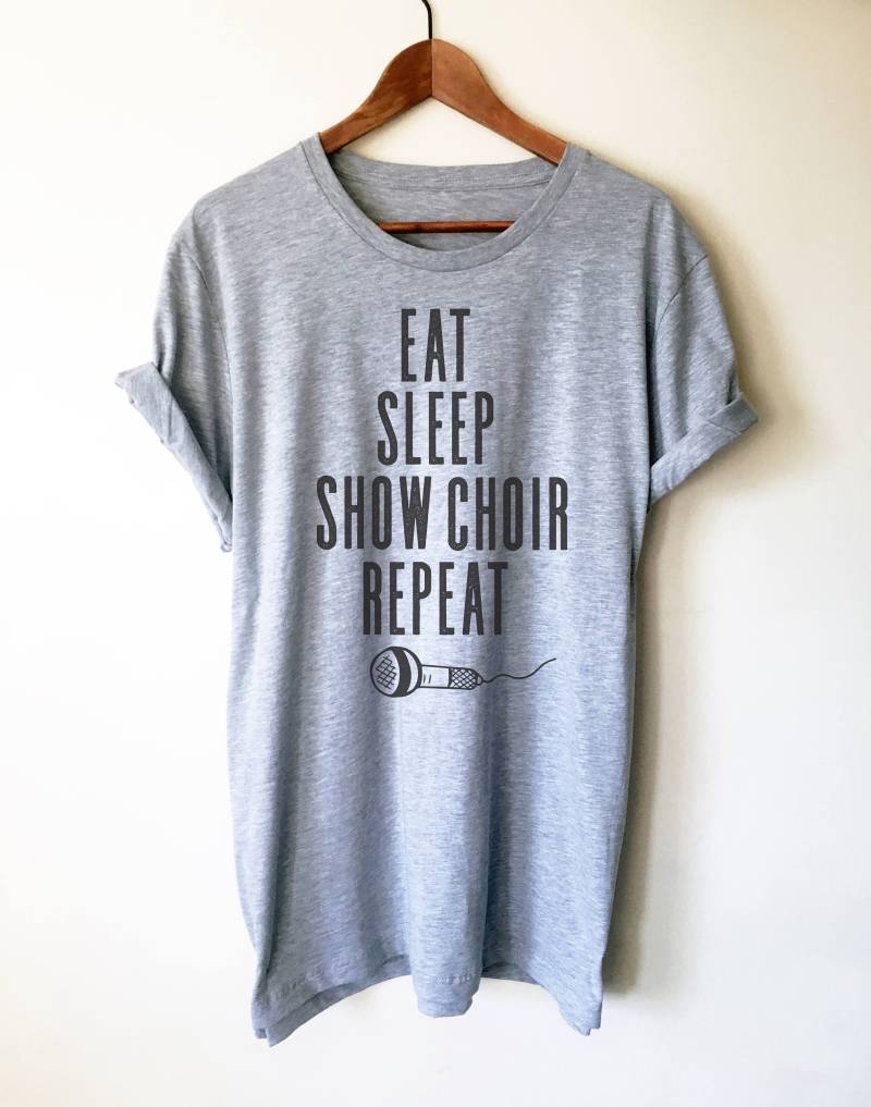 Eat Sleep Show Choir Wiederholung Unisex Shirt - Theater Geschenk Broadway Schauspieler Drama Schauspielerin Eat Sleep Show Choir Wiederholung Unisex Shirt - Theater Geschenk Broadway Schauspieler Drama Schauspielerin von StagandPeachCo