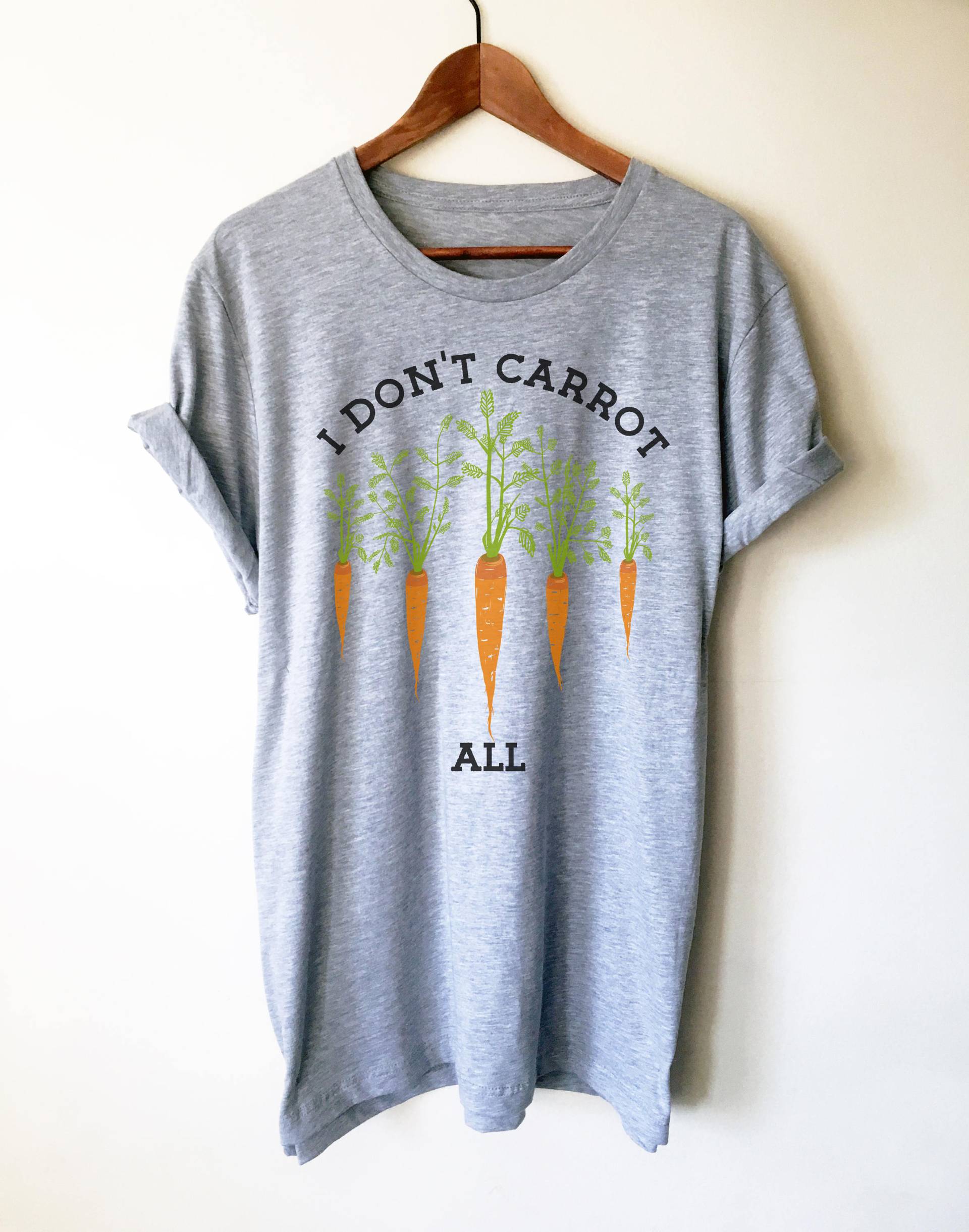 I Don't Carrot All Unisex Shirt - Gartenarbeit Geschenk | Veggie-Wortspiel Veganes T-Shirt Mit Pflanzenmotiv Foodie Gemüse I Don't Carrot All Unisex Shirt - Gartenarbeit Geschenk | Veggie-Wortspiel Veganes T-Shirt Mit Pflanzenmotiv Foodie Gemüse von StagandPeachCo