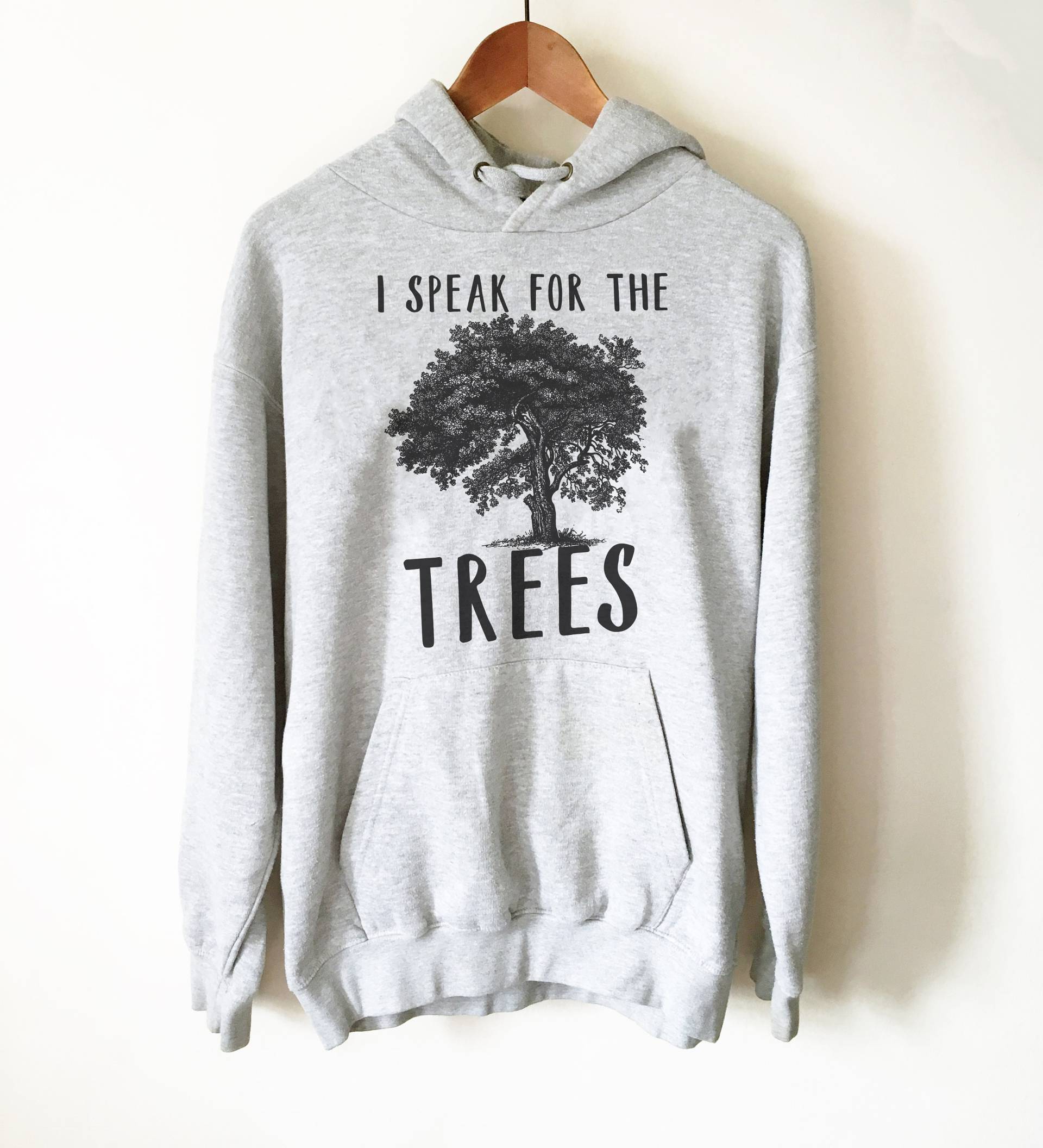 Ich Spreche Für Die Bäume Hoodie - Tag Der Erde Shirt, Umwelt-T-Shirt, Natur Klimawandel Baum Hugger, Rettet Den Planeten von StagandPeachCo