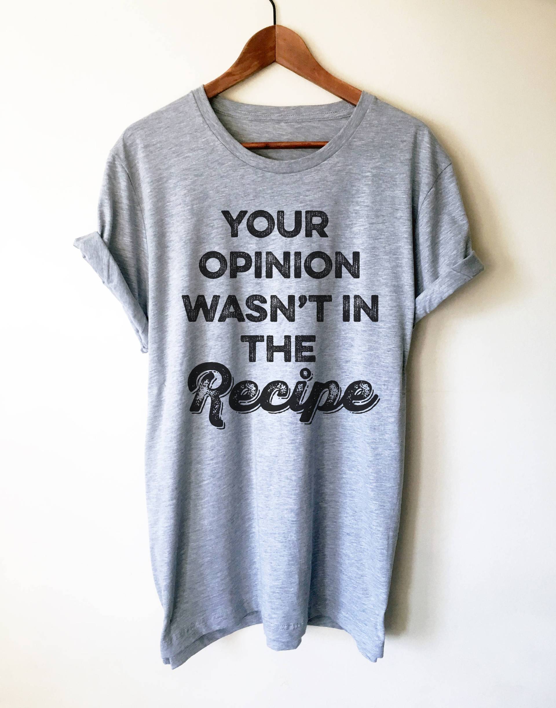 Ihre Meinung War Nicht Im Rezept Unisex Shirt - Koch Shirt, Foodie Geschenk, Geschenke, Shirts, T-Shirt Ihre Meinung War Nicht Im Rezept Unisex Shirt - Koch Shirt, Foodie Geschenk, Geschenke, Shirts, T-Shirt von StagandPeachCo