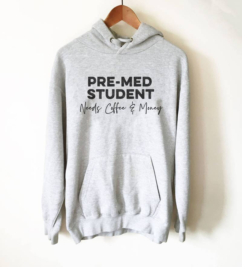 Vor-Med-student Braucht Kaffee & Geld Hoodie - Medizin-student Geschenk, Pre-Med-student Shirt, Medizinstudierender College-student Geschenk von StagandPeachCo