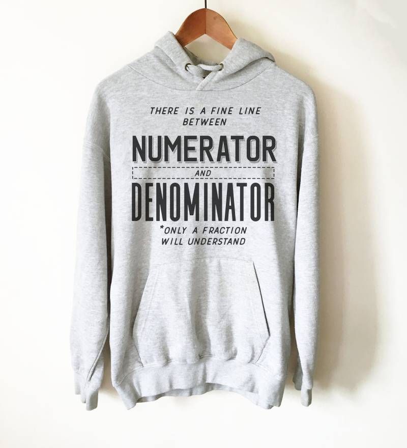 Zähler Und Nenner Hoodie - Mathe Hoodie, Lustiges T-Shirt, Shirt, Geek Shirts, Lehrer Mathematik von StagandPeachCo
