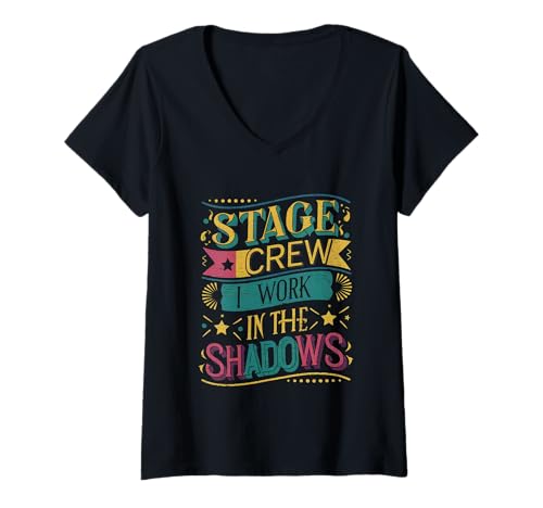 Damen Stage Crew I Work In The Shadows - T-Shirt mit V-Ausschnitt Damen Stage Crew I Work In The Shadows - T-Shirt mit V-Ausschnitt von Stage Crew FH