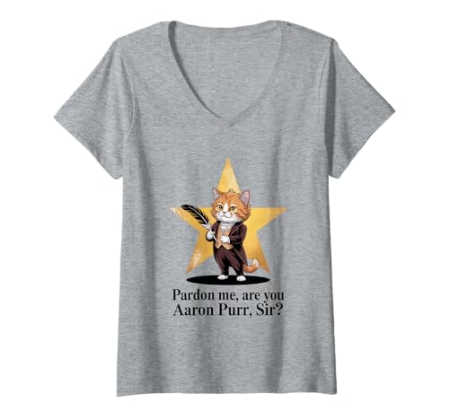 Damen Pardon Me Are You Aaron Purr Sir? Musiktheater Theater T-Shirt mit V-Ausschnitt von Stage Notes