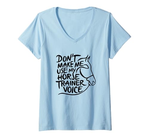 Damen Lustiger Pferdetrainer Spruch Reitlehrer Design T-Shirt mit V-Ausschnitt Damen Lustiger Pferdetrainer Spruch Reitlehrer Design T-Shirt mit V-Ausschnitt von Stall Design Pferde Studio