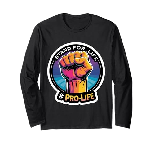 Stand for Life Pro-Life Erhöhte Faust Ungeborenes Baby Fetus Rallye Langarmshirt von Stand For Life Pro-Life Raised Fist Unborn Merch