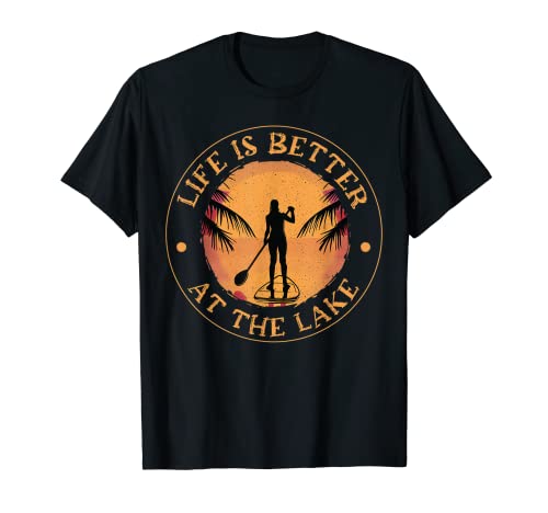 Life Is Better At The Lake Damen Paddle Board SUP Paddling T-Shirt Life Is Better At The Lake Damen Paddle Board SUP Paddling T-Shirt von Stand Up Paddleboard Lake Lovers Water Sports