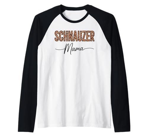Leopardenmuster Schnauzer Mama Raglan Leopardenmuster Schnauzer Mama Raglan von Standard Schnauzer Dog Lover Gifts