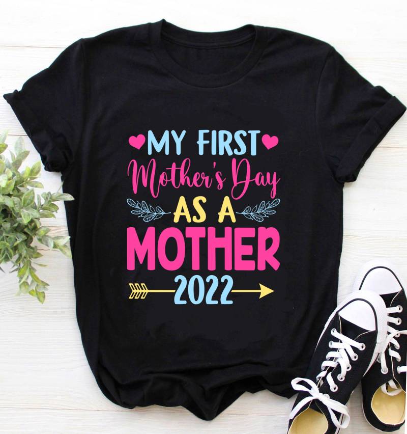 Muttertagsshirt/Mama T-Shirt Muttertagsgeschenk Geschenk Shirt Mein Erster Muttertag Als Mutter 2022 von StarStudio668