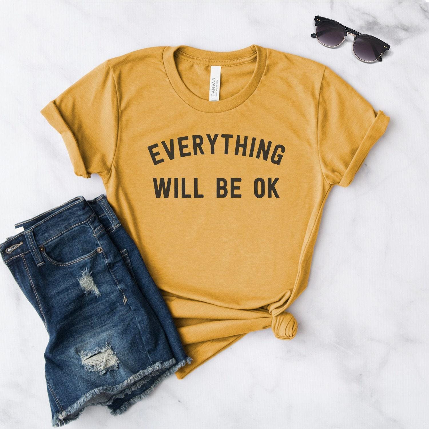 Alles Wird in Ordnung Shirt ∙ Inspirierendes Sei Kind Positive Vibes Motivations Softstyle Unisex von StarkAmbition