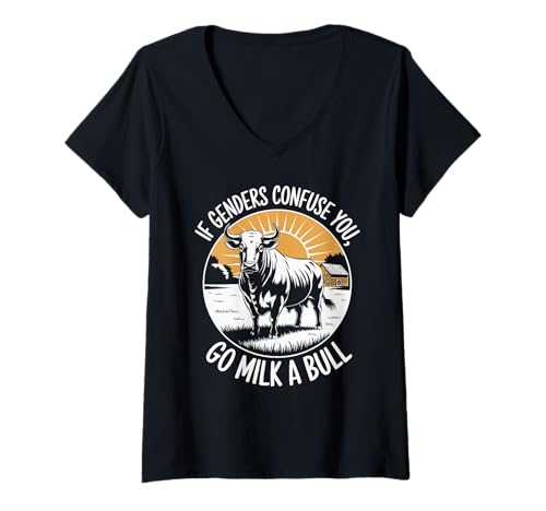 Damen If Genders Confuse You Go Milk a Bull Lustiger Bullenwitz T-Shirt mit V-Ausschnitt von Starke Bullenspruch If Genders Confuse You