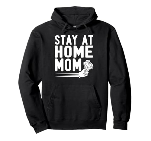 Zuhause Mama Lustiger Humor Geld Spruch Mütter Pullover Hoodie von Starke Frauen Humorvoll und Selbstbewusst