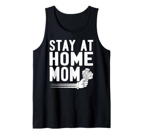 Zuhause Mama Lustiger Humor Geld Spruch Mütter Tank Top von Starke Frauen Humorvoll und Selbstbewusst