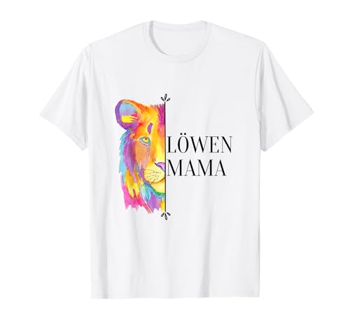 Löwenmama Mama Mutter Motiv zum Muttertag oder Geburtstag T-Shirt von Starke Löwenmama Mama ist die Beste