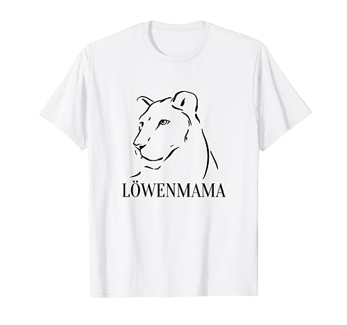 Löwenmama Mama Mutter Motiv zum Muttertag oder Weihnachten T-Shirt von Starke Löwenmama Mama ist die Beste