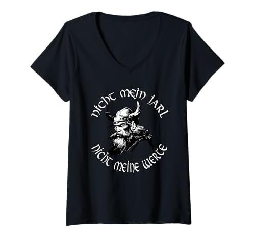 Damen Nicht Mein Jarl Nicht Meine Werte Viking Norse T-Shirt mit V-Ausschnitt Damen Nicht Mein Jarl Nicht Meine Werte Viking Norse T-Shirt mit V-Ausschnitt von Starke Nordische Werte Wikinger Sprüche
