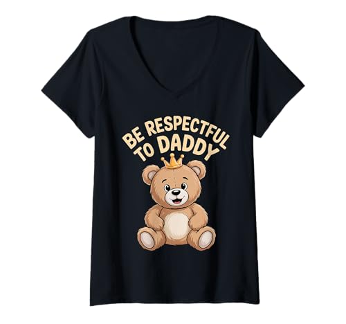 Damen Be Respectful to Daddy Vater schätzt den Unterricht - T-Shirt mit V-Ausschnitt Damen Be Respectful to Daddy Vater schätzt den Unterricht - T-Shirt mit V-Ausschnitt von Starke Vater Vater Model Familie