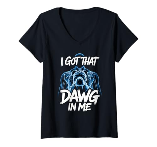 Damen I Got That Dawg In Me Bulldog Power Motivation Fitness T-Shirt mit V-Ausschnitt Damen I Got That Dawg In Me Bulldog Power Motivation Fitness T-Shirt mit V-Ausschnitt von Starker Bulldogge Mindset Motivation