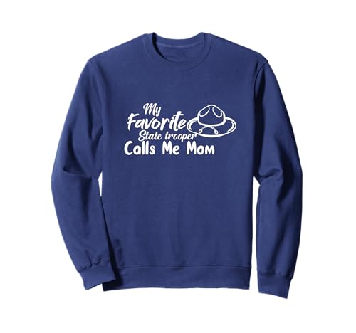Lustig, Mein Lieblings-State Trooper nennt Mich Mama - Proud Parent Sweatshirt Lustig, Mein Lieblings-State Trooper nennt Mich Mama - Proud Parent Sweatshirt von State Trooper Pride Family Graphics