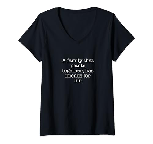 Damen Eine Familie, die zusammen pflanzt, Freunde fürs Leben hat T-Shirt mit V-Ausschnitt von Statement Blend