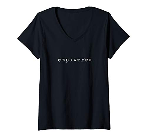 Damen Empowered. T-Shirt mit V-Ausschnitt von Statement Tees