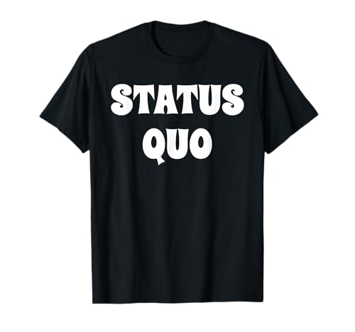 Status Quo T Shirt TShirt Herren Lustiges Hemd T-Shirt von Status Quo TShirt für Damen Herren Lustiges Hemd