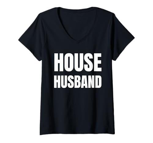 Damen Haus Ehemann! Funny Stay Home Husband T-Shirt mit V-Ausschnitt Damen Haus Ehemann! Funny Stay Home Husband T-Shirt mit V-Ausschnitt von Stay Home Dad And Fathers Day Apparel
