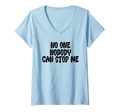Damen No One Nobody Can Stop Me (schwarz) Binnie Bias Karma Design T-Shirt mit V-Ausschnitt von Stay With Stray Gifts and Tees