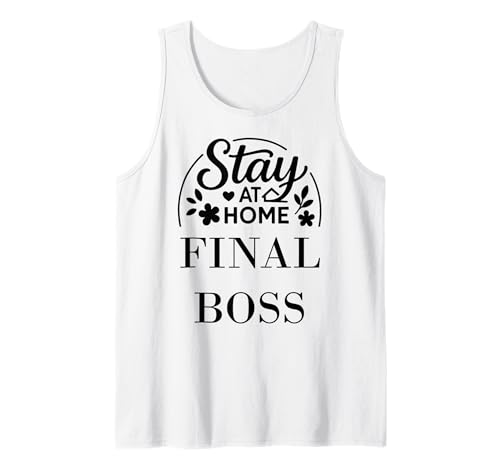 Bleib zu Hause Final Boss Geeignet für Kinder, Männer, Frauen. Tank Top von Stay at Home Humor Gifts