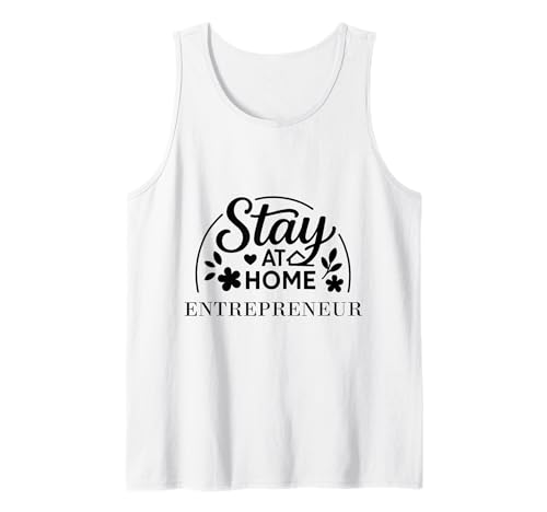 Bleiben Sie zu Hause Unternehmer, geeignet für Kinder, Männer, Frauen. Tank Top von Stay at Home Humor Gifts