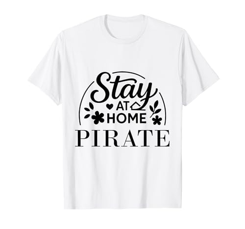 Lustiges Zitat Stay at Home, geeignet für Kinder, Männer, Frauen. T-Shirt Lustiges Zitat Stay at Home, geeignet für Kinder, Männer, Frauen. T-Shirt von Stay at Home Humor Gifts